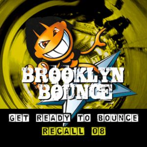 Get Ready to Bounce Recall 08 (Single)