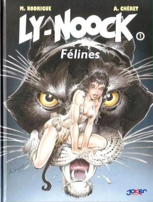 Félines - Ly-Noock, tome 1