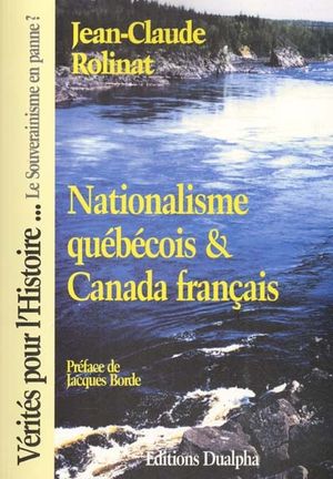 Nationalisme québécois & Canada français