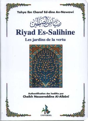 Riyad es-Salihine les jardins de la vertu