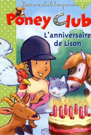 L'anniversaire de Lison poney