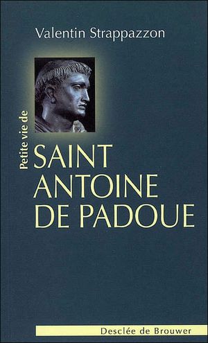 Petite vie de Antoine de Padoue
