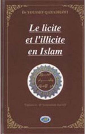 Le Licite et l'illicite en Islam