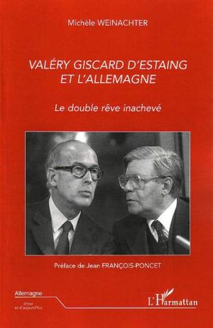 Valery Giscard d'Estaing et l'Allemagne