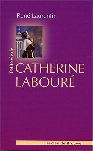 Petite vie de Catherine Labouré
