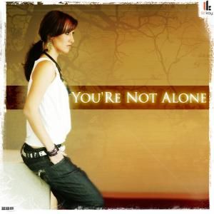 You're Not Alone 2009 (Single)