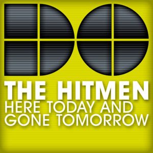 Here Today and Gone Tomorrow (Single)