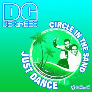 Just Dance / Circle In The Sand (Single)