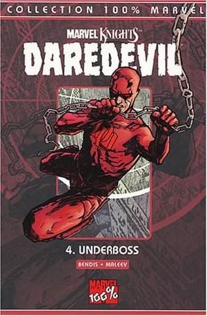Underboss - Daredevil (100 % Marvel), tome 4