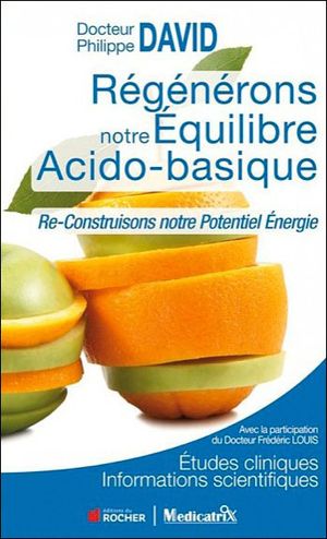 Régénérons notre équilibre acido-basique