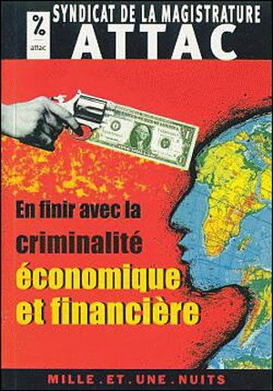 En finir avec la criminalité économique et financière