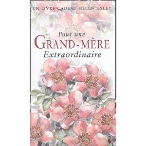 Pour une grand-mère extraordinaire