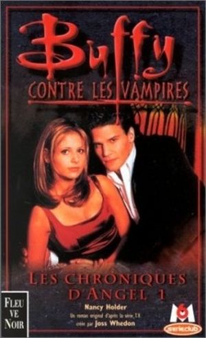 Buffy contre les vampires - Les chroniques d'Angel - 1, Tome 6