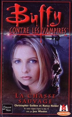 Buffy contre les vampires - La chasse sauvage, Tome 9