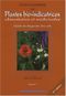 L'encyclopédie des plantes bio-indicatrices alimentaires et médicinales : Guide de diagnostic des sols Volume 1
