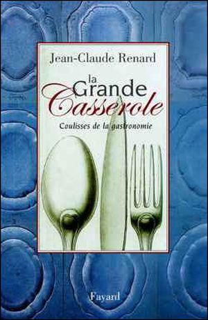 La grande casserole