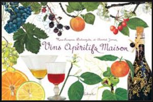 Vins et apéritifs maisons