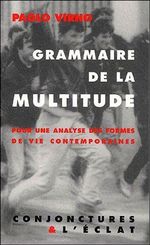 Couverture Grammaire de la multitude Couverture Grammaire de la multitude
