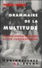 Grammaire de la multitude