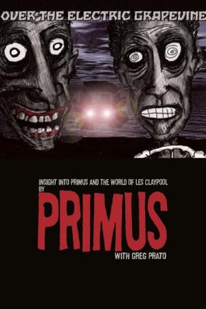 Primus, Over the Electric Grapevine