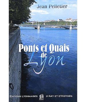 Ponts et quais de Lyon
