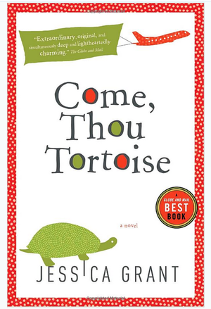 Come, Thou Tortoise