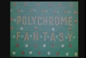 Polychrome Fantasy