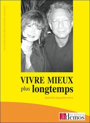 Vivre mieux plus longtemps