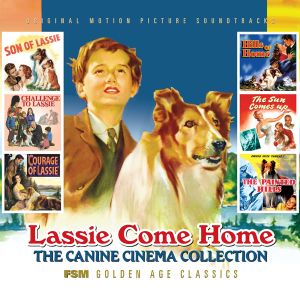 Lassie Come Home: The Canine Cinema Collection (OST)