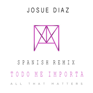 Todo Me Importa (Single)