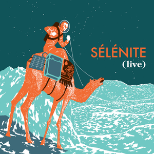 Sélénite (Live)