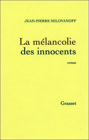 La mélancolie des innocents