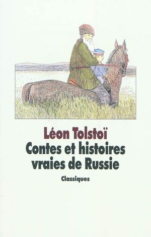 Contes et histoires vraies de Russie