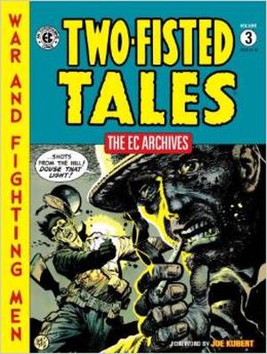 EC Archives: Two-Fisted Tales, Volume 3