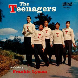 The Teenagers Featuring Frankie Lymon