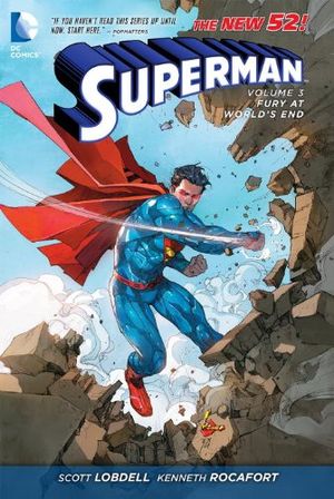 Fury At World's End - Superman (2011), tome 3