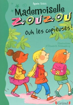 Mlle Zouzou - Tome : 15 Ouh les copieuses !