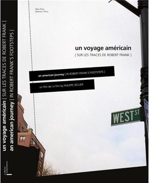 Un voyage américain : sur les traces de Robert Frank