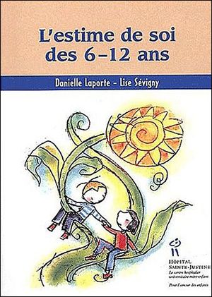 L'estime de soi des 6-12 ans