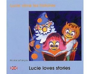 Lucie aime les histoires