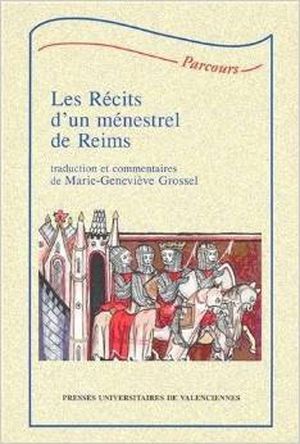 Les Récits d'un ménestrel de Reims