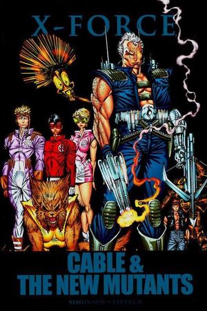 X-Force: Cable & the New Mutants