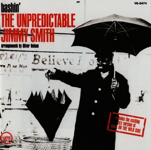 Bashin’: The Unpredictable Jimmy Smith / Hobo Flats