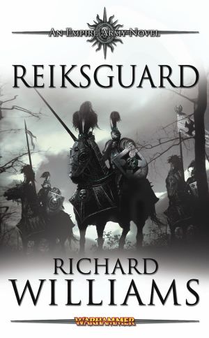 Reiksguard - Les armées de l'empire, Tome 1
