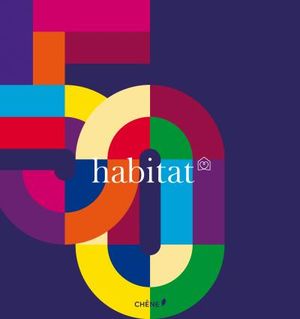 Habitat : 50 ans