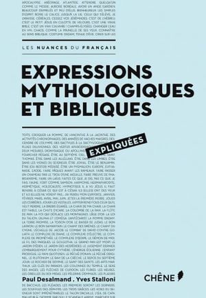 Les expressions mythologiques et bibliques expliquées