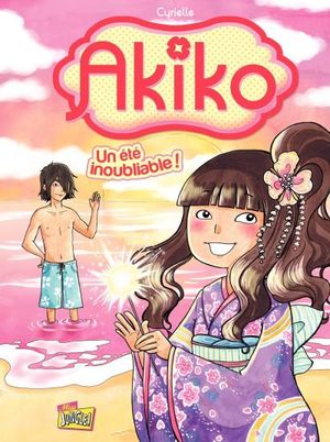 Akiko - Tome 2 - Un été inoubliable !