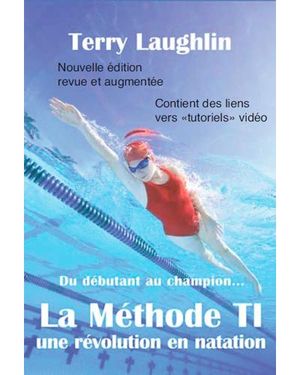 La méthode TI, une révolution en natation