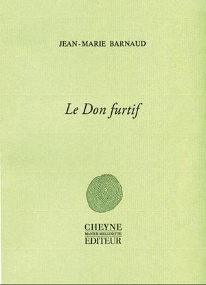 Le Don furtif