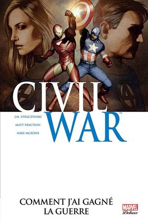 Comment j'ai gagné la guerre - Civil War, tome 6